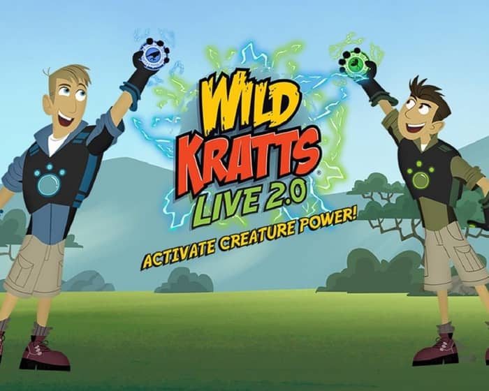 Wild Kratts Live 2.0: Activate Creature Power! tickets