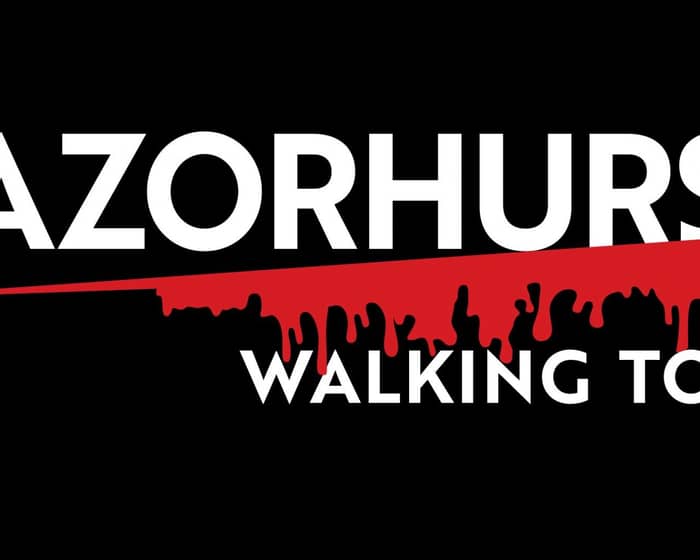 RAZORHURST Walking Tour tickets