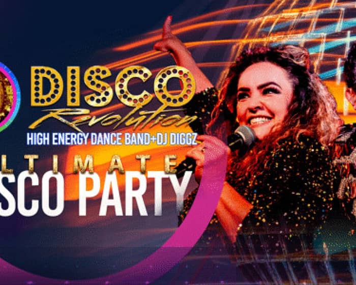 Disco Revolution - Ultimate Disco Party tickets