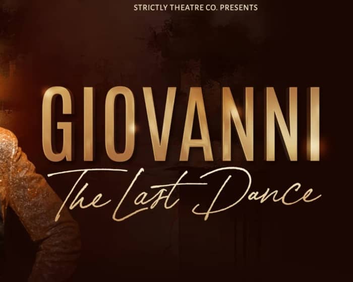 Giovanni - The Last Dance tickets