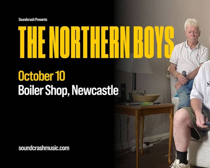 The Northern Boys tickets