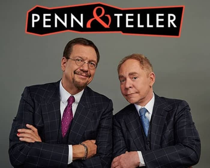 Penn & Teller tickets