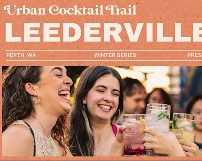Urban Cocktail Trail | Leederville tickets