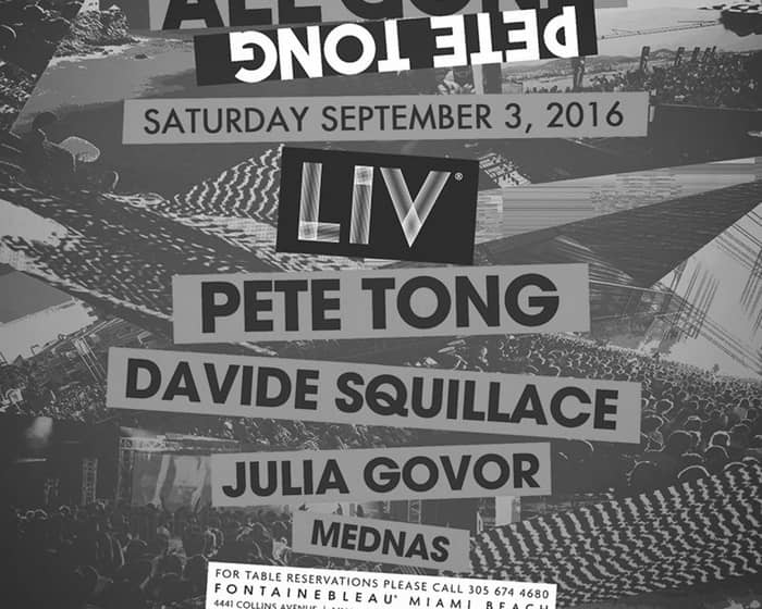 <span class="title">All Gone Pete Tong<span></a> </h1><span class=grey>Pete Tong, Davide Squillace, Julia Govor, Mednas<span><p  tickets