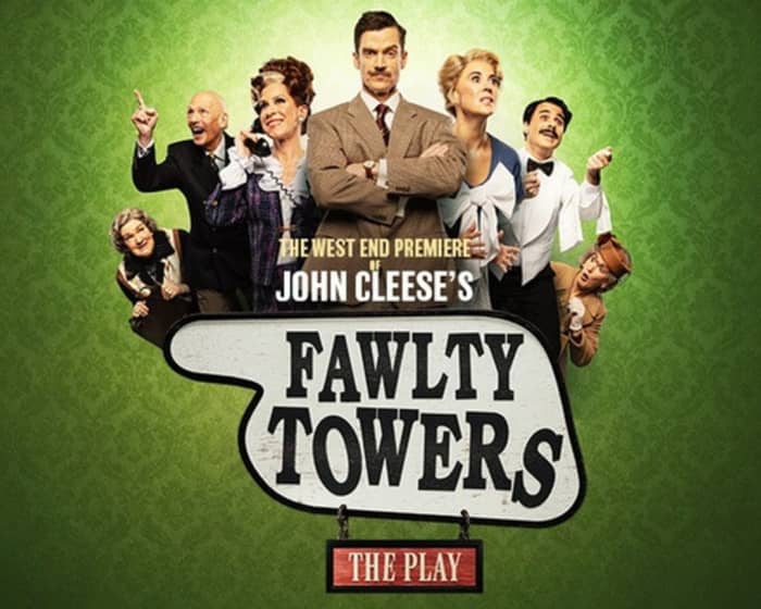 Fawlty Towers - The Play tickets