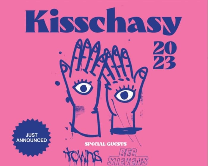 Kisschasy tickets