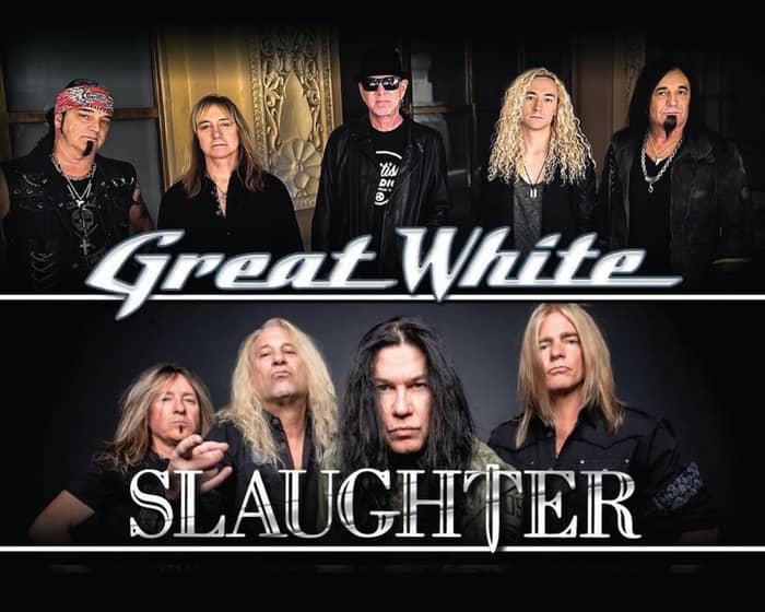 Great White and Slaughter tickets