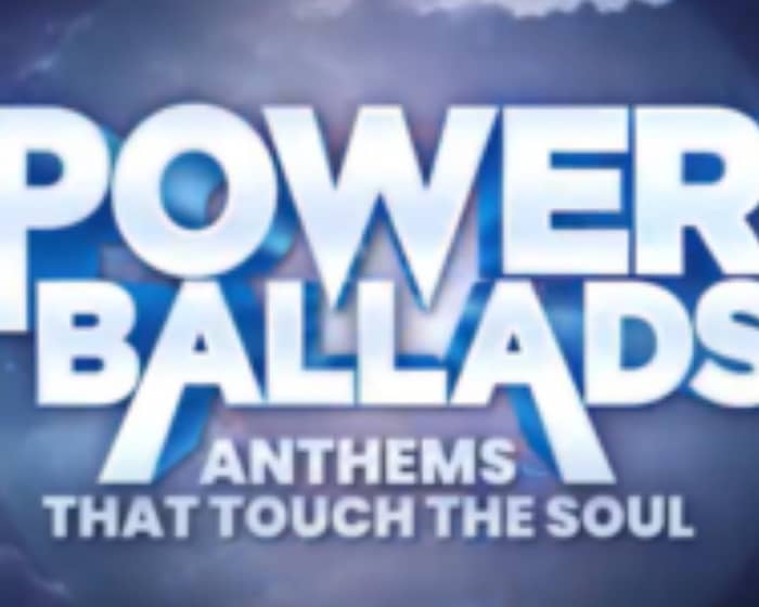 Power Ballads tickets