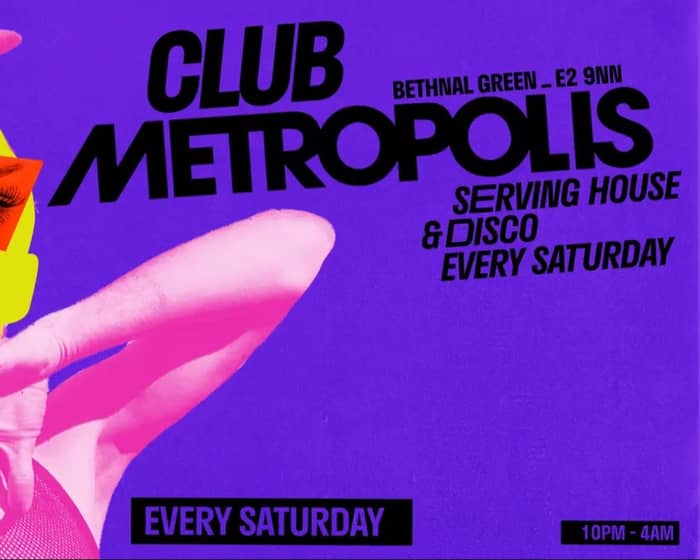 Club Metropolis: Serving House & Disco tickets