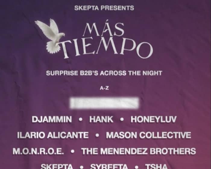 Skepta Presents Mas Tiempo tickets
