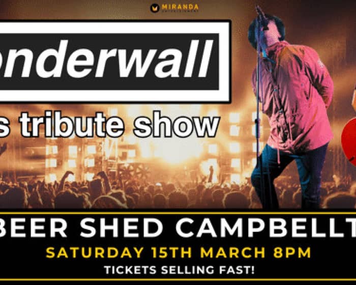 Wonderwall Oasis Tribute Show tickets