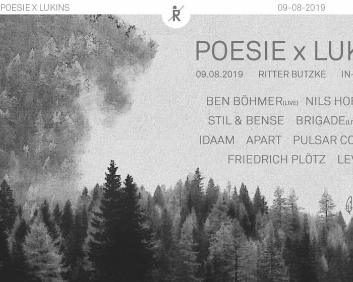POESIE x LUKIN w/ Ben Böhmer, Nils Hoffmann, Stil & Bense, Brigade tickets