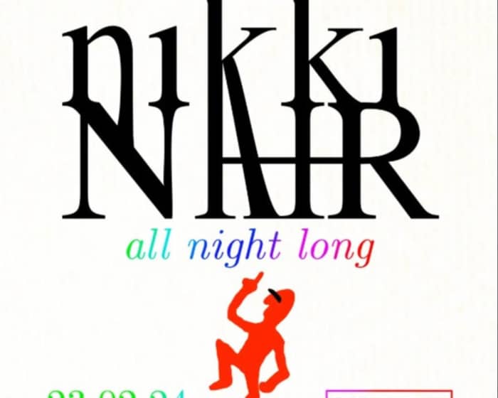 Nikki Nair tickets