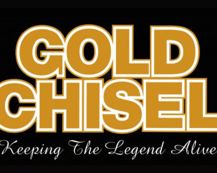 Gold Chisel tickets