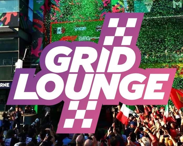 Grid Lounge - 2025 Australian Grand Prix tickets