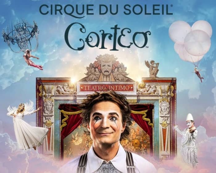 Cirque Du Soleil - Corteo London tickets