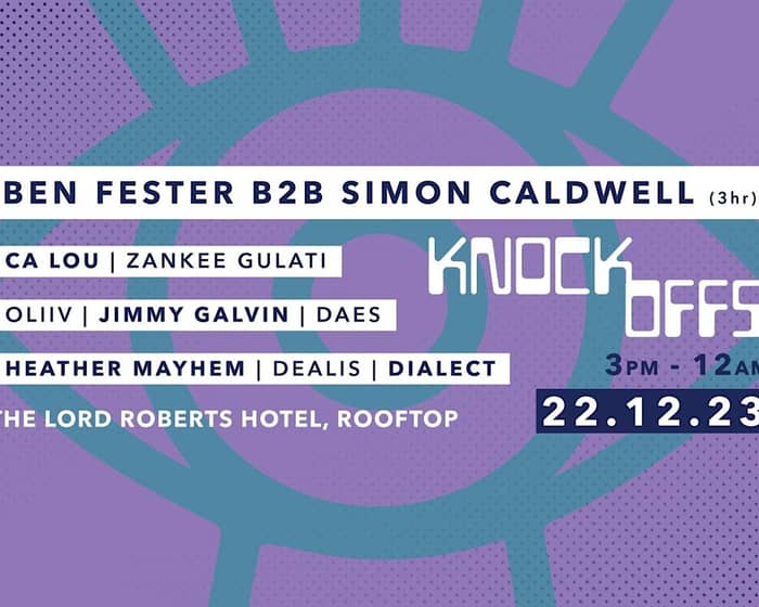 Knockoffs with Ben Fester b2b Simon Caldwell tickets