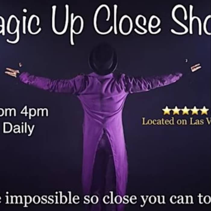 Experience Magic Up Close! events