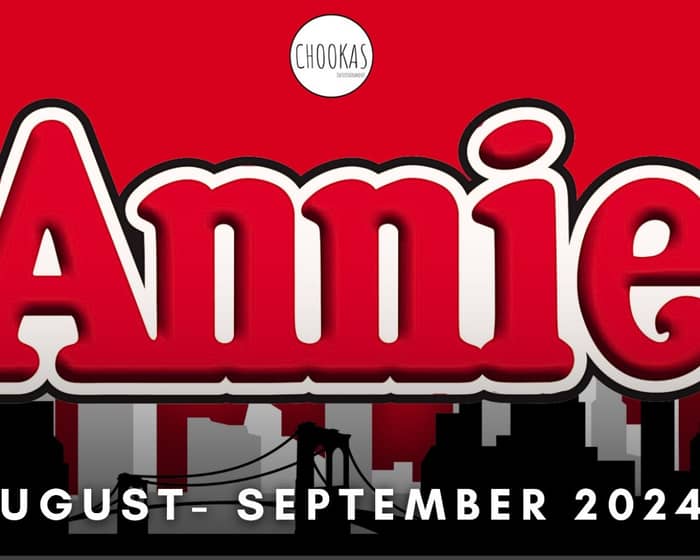 Annie the Musical tickets