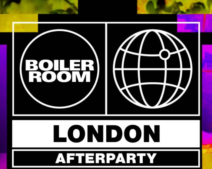 Boiler Room Afterparty tickets