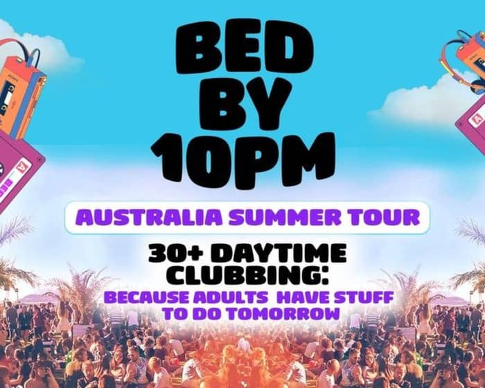 BED BY 10 | Brisbane tickets