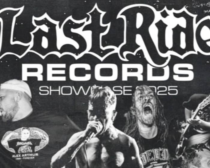 Last Ride Records Showcase tickets