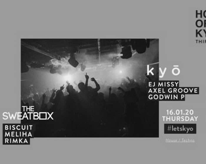 Kyo KL 3rd Anniversary ft Kyo vs The Sweatbox tickets