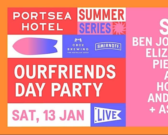 Ourfriends Day Party tickets