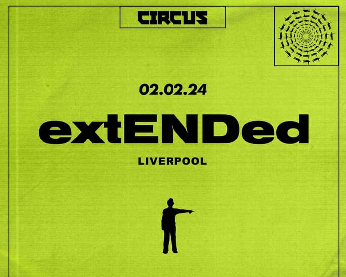 East End Dubs presents ExtENDed Liverpool tickets
