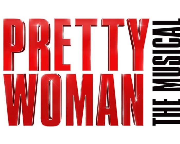 Pretty Woman: The Musical (US Tour) events
