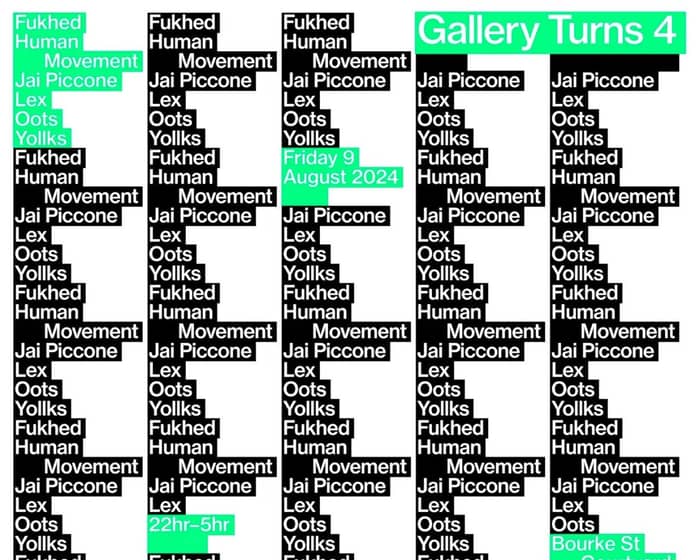 Gallery Turns 4 - FUKHED, Oots, Human Movement + more tickets