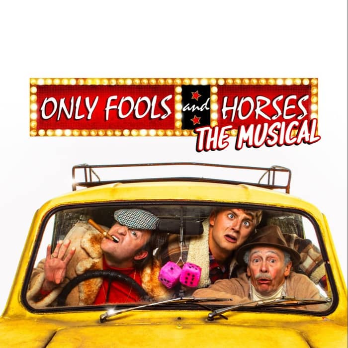 Only Fools and Horses The Musical events