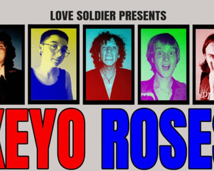 Keyo Rose tickets