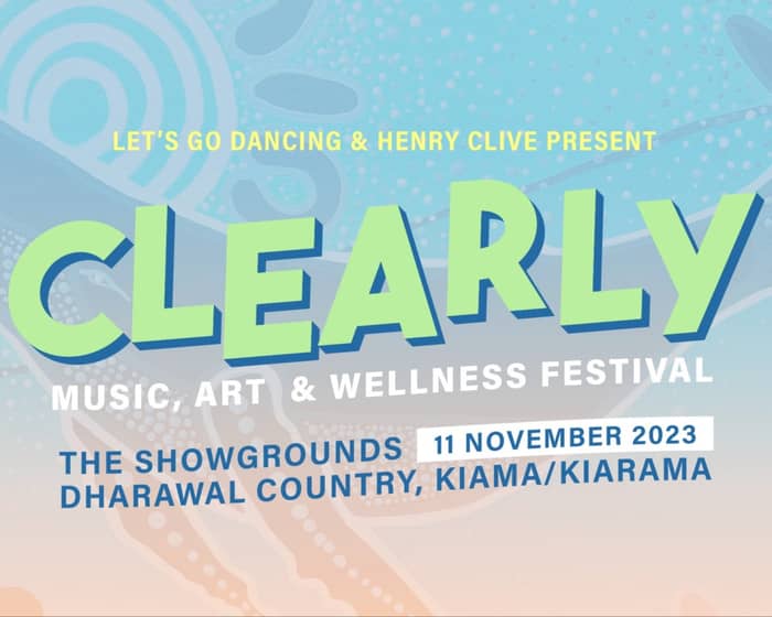 Clearly Music, Arts & Wellness Festival tickets