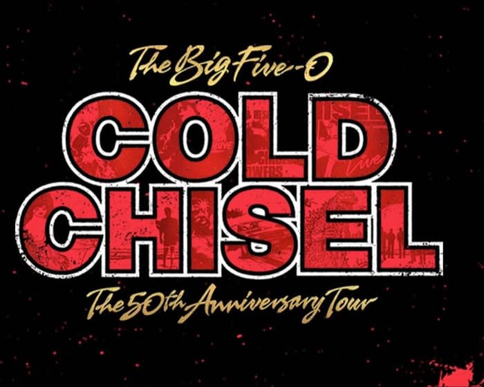 Cold Chisel tickets