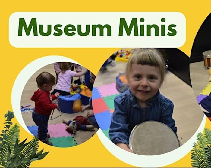 Museum Minis tickets