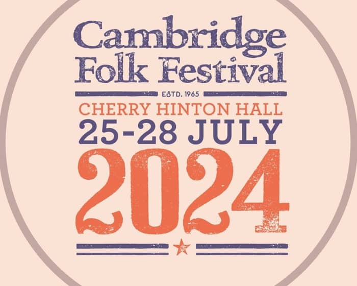 Cambridge Folk Festival 2024 tickets
