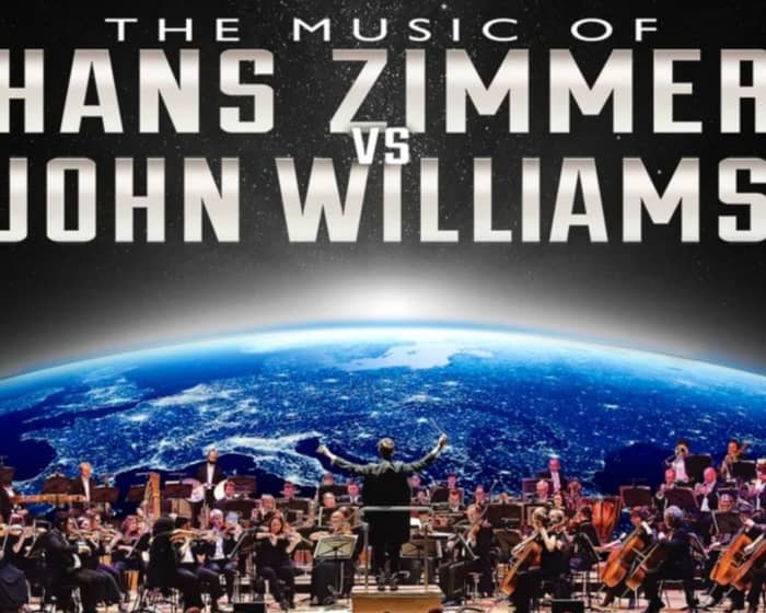 The Music Of Zimmer Vs Williams tickets