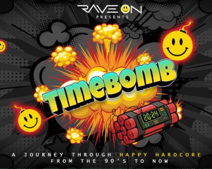 Timebomb - A Journey Through Happy Hardcore tickets