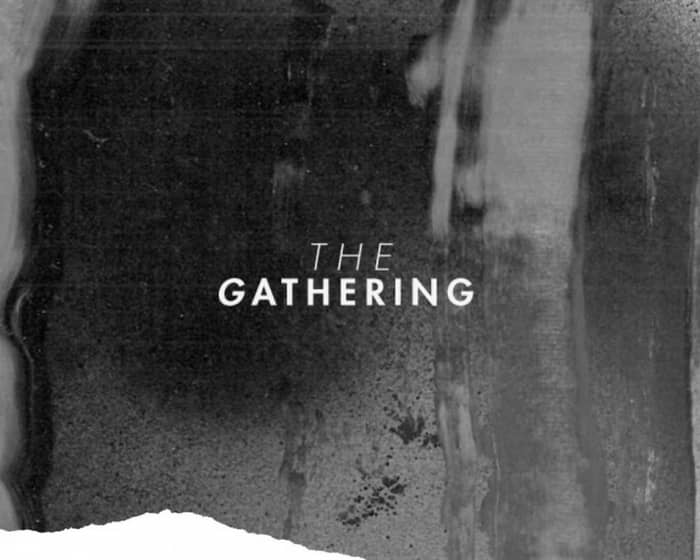 Mittwoch: The Gathering tickets