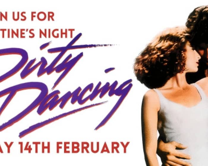 DIRTY DANCING (M)  Presented on 35mm tickets