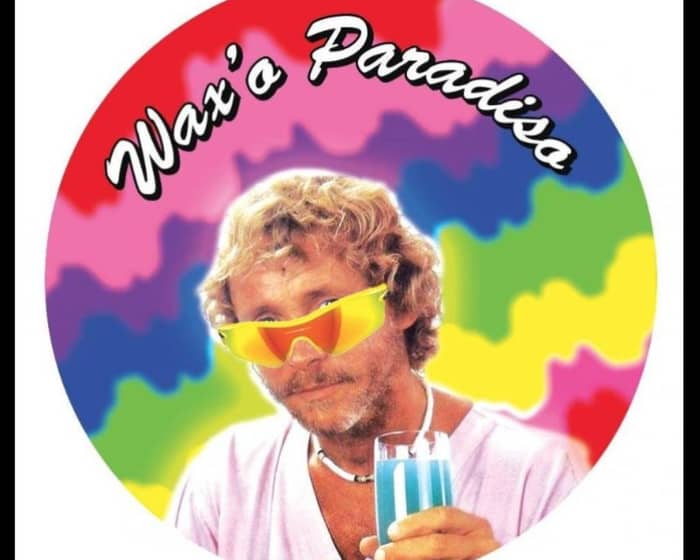 Waxó Paradiso + DJ JNETT tickets