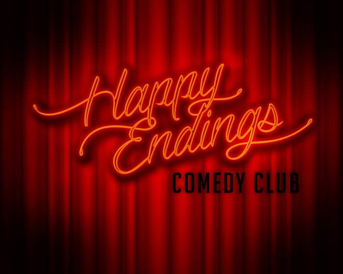 7.30pm Thursday  Nights - At the Legendary Happy Endings Comedy Club tickets