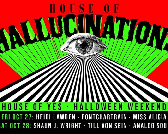 House of Hallucinations tickets