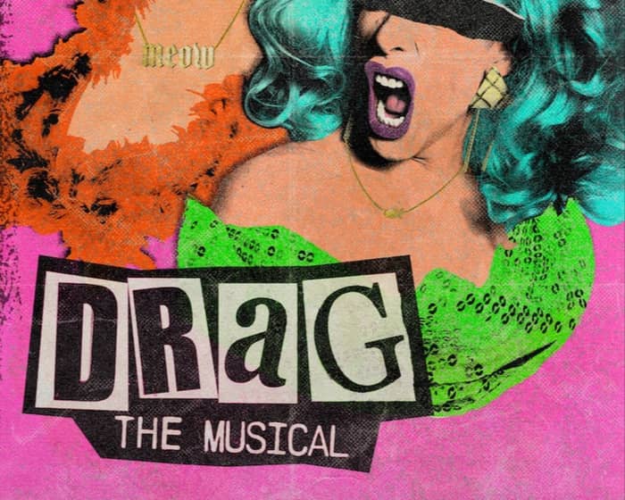 DRAG: The Musical tickets