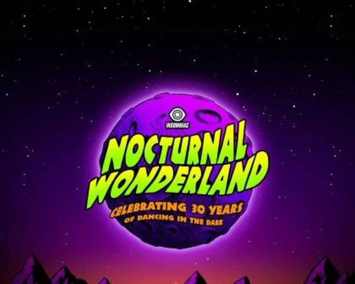 Nocturnal Wonderland tickets