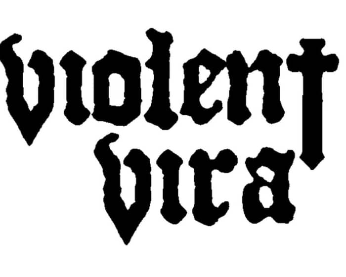 Violent Vira tickets