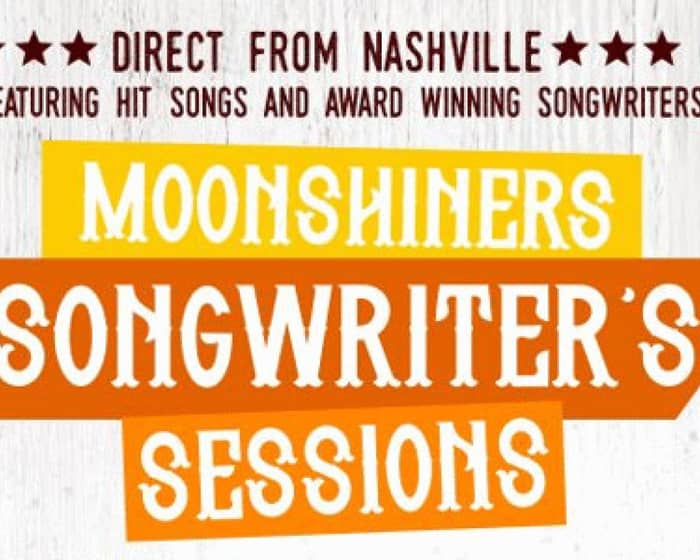 Moonshiners Songwriter's Sessions tickets