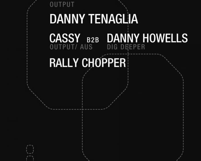 Boo Yourself - Danny Tenaglia/ Cassy/ Danny Howells/ Rally Chopper tickets