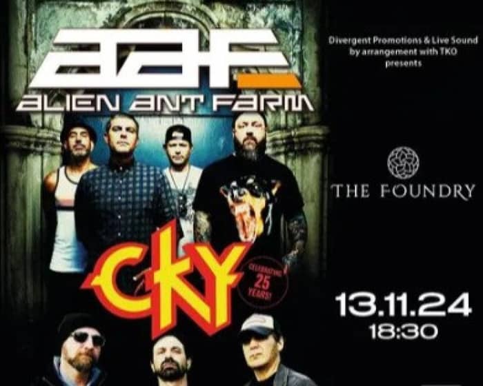 Alien Ant Farm + CKY tickets